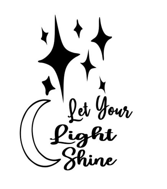 Let Your Light Shine SVG Made for You by Crafty AF Creations - Etsy