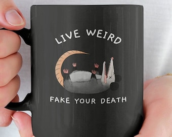 Tazza Opossum / Opossum, Tazza da caffè divertente, Vivi in modo strano fingi la tua morte, Regalo di umorismo nero, Tazza da caffè, Tazza da caffè strana, Strano marsupiale