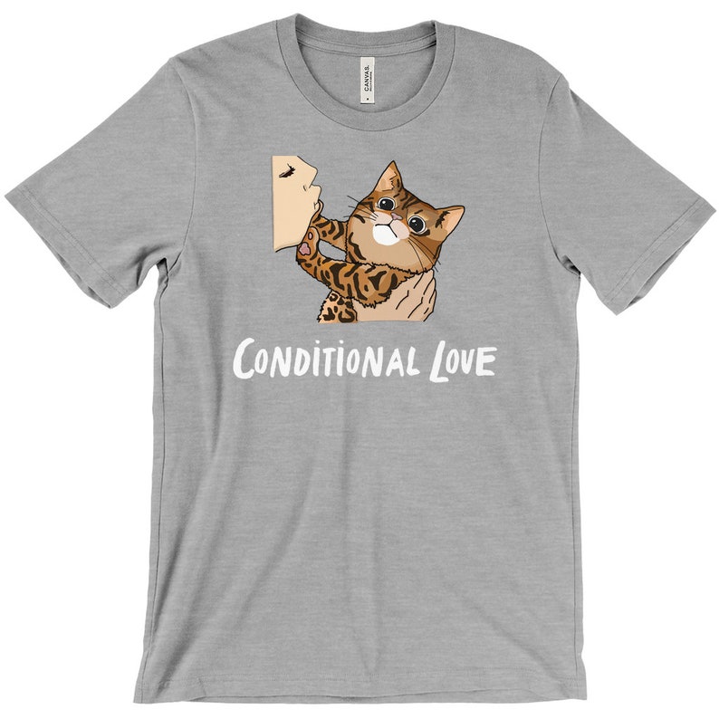 Bengal Cat T Shirt Conditional Love Funny Cat T Shirts Etsy