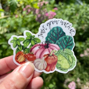 Just Grow With It Vinyl Sticker