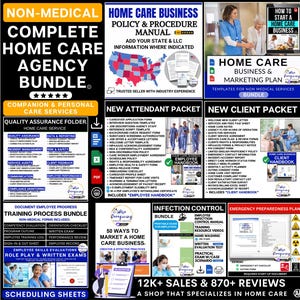 Complete Home Care Business Bundle, Policy and Procedures, 200+ Non-Medical Operations Documents, Training, Client & Employee Form Templates