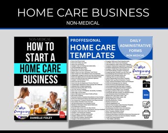 Home Care Business Templates, Non Medical Administrative Operational Forms, MS Word & Excel