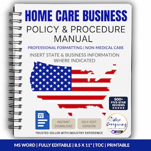 Home Care Policy & Procedure Manual | Editable Non-Medical Agency Policies | MS Word Template (USA)