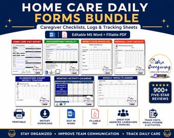 Home Care Daily Forms Bundle | Caregiver Checklists, Visit Report & Tracking Sheets