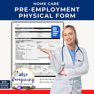 Home Care Pre-Employment Physical Form Template: USA Compliant Agency Form | MS Word Document | Printable