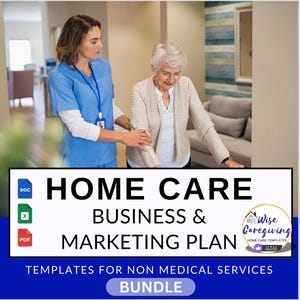 Home Care Business Plan Template, Marketing Plan, Financial Projections, Guided Sections, Agency Goals and Objectives, SWOT, Fill & Print