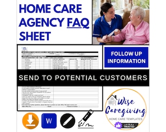 Home Care Agency FAQ Sheet Template for Clients in Unregulated States, Answers to Common Questions, Customize to your Business Services