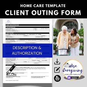 Home Care Agency Outing Form Template, Document Appointment and Social Outings, Emergency Information Planning, Non-Medical, MS Word Doc