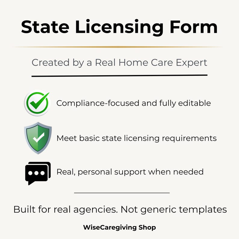 May include: Cream-colored graphic with the text "State Licensing Form" in black. Additional text includes "Created by a Real Home Care Expert," and bullet points describing features. The WiseCaregiving Shop logo is at the bottom.