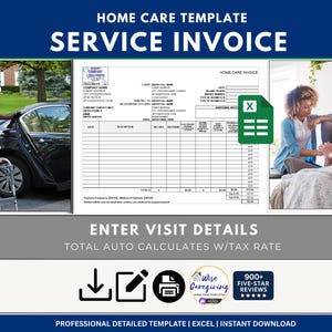Home Care Invoice Template: Billing Sheet for Client Visits | Auto Calculates | Insert Tax Rates