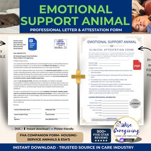 May include: A digital document titled "Emotional Support Animal" with a professional letter and attestation form. The document is fully editable and printer-friendly, with a PDF option. Includes a clinical attestation form and FHA companion form.