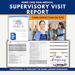 Home Care Supervisory Visit Report: Caregiver Skills Assessment (MS Word Editable)