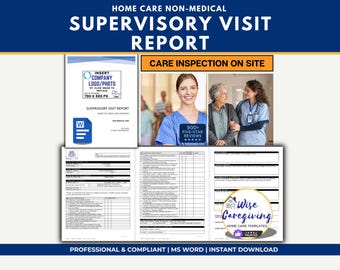 Home Care Supervisory Visit Report: Caregiver Skills Assessment (MS Word Editable)