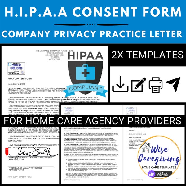 HIPAA Consent Form Template and Company Privacy Practices, Compliance, Home Care Business, Non Medical, PHI, Client Authorization, Editable