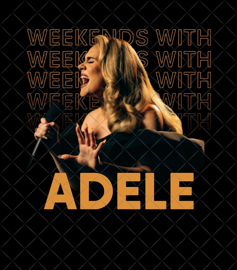 Adele Tour 2024 Png, Weekends With Adele, Adele Digital PNG, Digital
