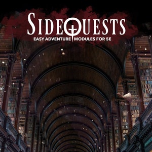 サイドクエスト: 忘れられた図書館 | 5E ダンジョンズ&ドラゴンズ、DnD、RPG、ホラー、魔法大学、魔法向けの簡単なアドベンチャー ワンショット モジュール