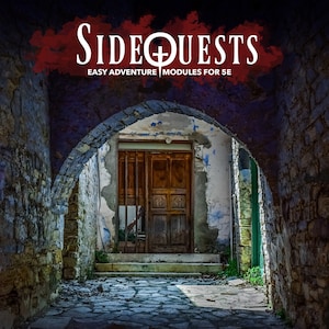 Puede incluir: Un pasaje abovedado de piedra conduce a una puerta de madera desgastada. La imagen presenta el texto "Sidequests Easy Adventure Modules for 5E" y "Murder at the Redhawk Inn" en una fuente estilizada, sugiriendo un módulo de juego de rol.