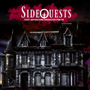 SideQuests: The Haunting of Belford Manor - Easy Adventure Oneshot Module For 5E Dungeons and Dragons, DnD, RPGs
