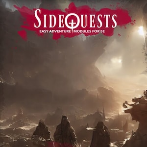 SideQuests: Heist In The Wasteland | Easy Adventure Oneshot Module For 5E Dungeons and Dragons, DnD, RPGs, Desert, Cyberpunk, Steampunk