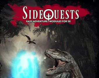 SideQuests: Out Of Time – Easy Adventure Modules For Fifth Edition D&D (Dungeons and Dragons, DnD, RPG, Roleplaying, Campaign)