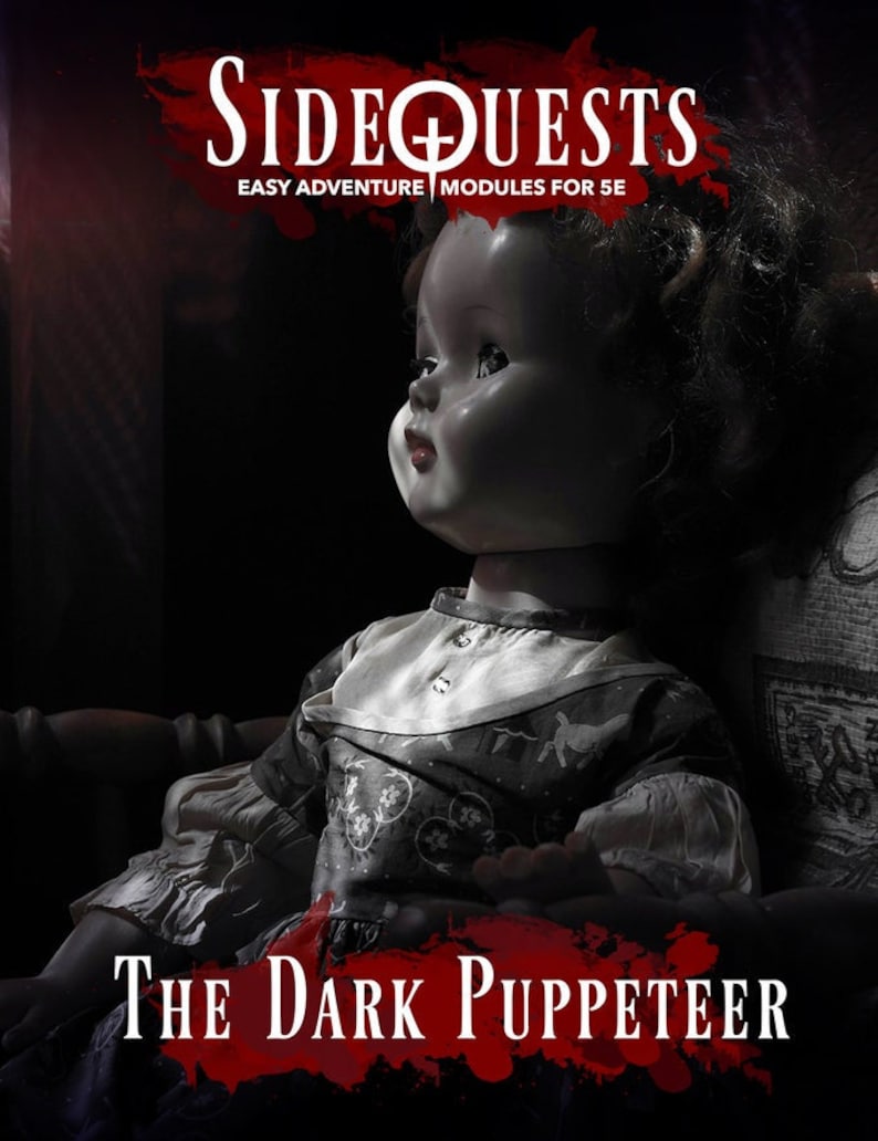 Sidequests the Dark Puppeteer Easy Adventure Oneshot Module for 5E