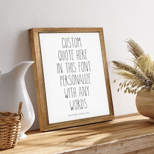 Custom Quote Print — Framed Canvas, Multiple Sizes, Background Colors and Stain Options, Baby Gift, Anniversary Gift, Mothers day gift