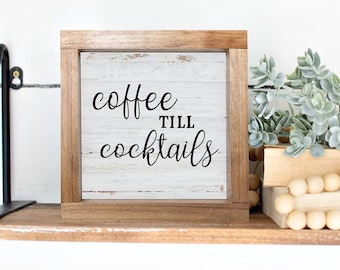 Coffee til Cocktails, Wood Textured Background Canvas Print, Home Decor, Coffee Bar Sign, Tiered Tray Sign