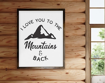 I Love You to the Mountains & Back — Valentine's Day Decor, Framed Canvas Farmhouse Signs, Gifts for Her, Heart Wall Signs, Bedroom Signs