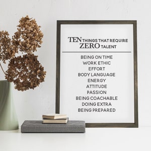 Motivational Wall Art — Ten Things That Require Zero Talent, Inspirational Positive Decor, Funny Office Sign, College Decor, Graduation Gift