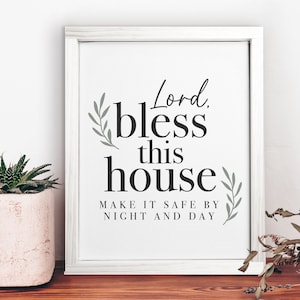 Lord Bless This House Make it Safe By Night & Day — Easter Home Decor Religious Framed, Unframed, or RopeBoard Canvas Decor, Farmhouse Decor