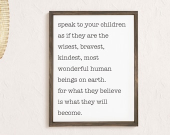 Speak to Your Children — Wood Framed Canvas Wall Decor Daily Reminder, First Time Mom&#39;s, Nursery Wall Decor, Inspiring + Motivational Print