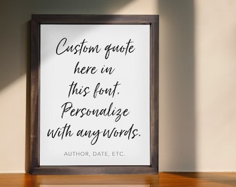 Custom Quote Print — Framed Canvas, Multiple Sizes, Background Colors and Stain Options, Gift for Baby, Anniversary, Birthday or Mothers Day