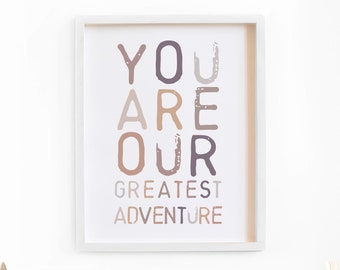 You Are Our Greatest Adventure - Above Crib Wall Art, Kids Signage, Children's Bedroom Canvas - Framed, Unframed, and RopeBoard Options