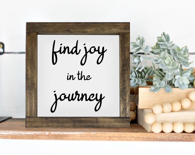 Find Joy in the Journey — Inspiring Home Decor, Inspirational Decor, Motivational Decor Gift, Inspirational Quote Gift, Wood Framed Canvas