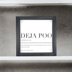 Deja Poo Definition — Funny Bathroom Signs, Adult Humor Restroom & Washroom Wall Hangings, Framed Canvas Farmhouse Decor