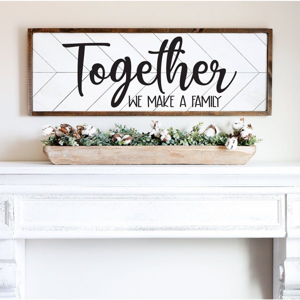 Together We Make a Family — Decor on Wood, Hand Framed, Dining Room Wall Decor, Herringbone Background on Wood, Large Wall Hanging