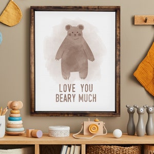 Love You Beary Much! -  Neutral Watercolor Kids Wall Art, Bear Print, Nursery Wall Canvas Hanging, Camper Playroom, Outdoorsy Nursery Decor