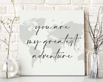 You Are My Greatest Adventure — Canvas Home Decor, Wall Hangings, Gender Neutral Nursery Room Print, Baby Shower Gift, New Parents Gift Idea