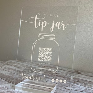 Virtual Tip Jar — QR Code Custom Acrylic Tip Display, Minimalistic Acrylic Plaque with Clear Custom Stand, Contactless Tipping Option Sign