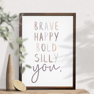 Be Brave, Happy, Bold, Silly, Be You — Positive Nursery Quotes on Canvas, Kids Affirmations, Toddler Room Decor, Gender Neutral Signage