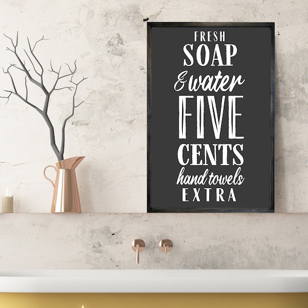 Fresh Soap & Water — Hand Towels Extra, Vintage Bathroom Decor, Bathroom Wall Decor, Custom Home Decor, Modern Farmhouse, Wood framed canvas
