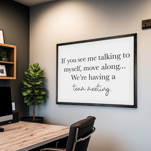 If You See Me Talking To Myself... Framed Funny Office Wall Decor Canvas, Humorous Coworker Sign