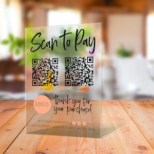 Scan Here To Pay — QR Code Custom Acrylic Business Display, Online Payment Display, Venmo/ Cashapp Acrylic Plaque with Clear Custom Stand
