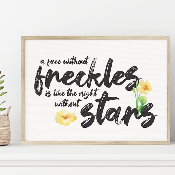 A Face Without Freckles is Like the Night Without Stars — St Patrick's Day Decor, Celtic Signs, Irish Home Decor, Body Positivity