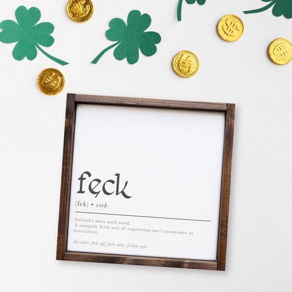 Feck Definition — St Patrick's Day Decor, Celtic Signs, Irish Definitions, Humorous Signs, Wood Framed, Unframed, Rope Board Canvas options