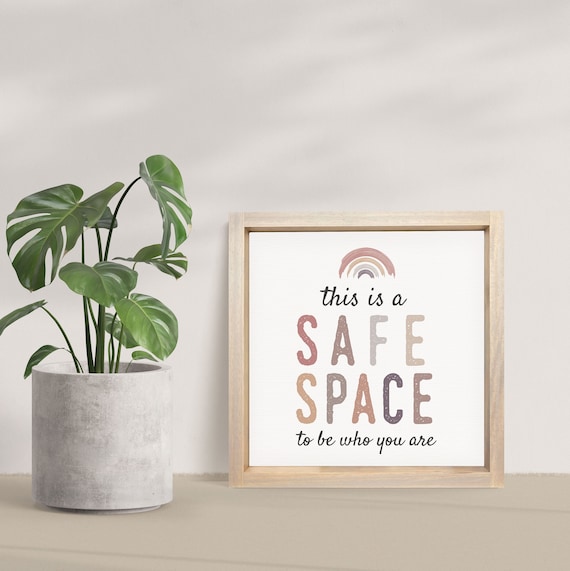This is a Safe Space to Be Who You Are Canvas - Neutral Positivity Art, Children's Playroom Wall Hanging, Framed, Unframed, and RopeBoard