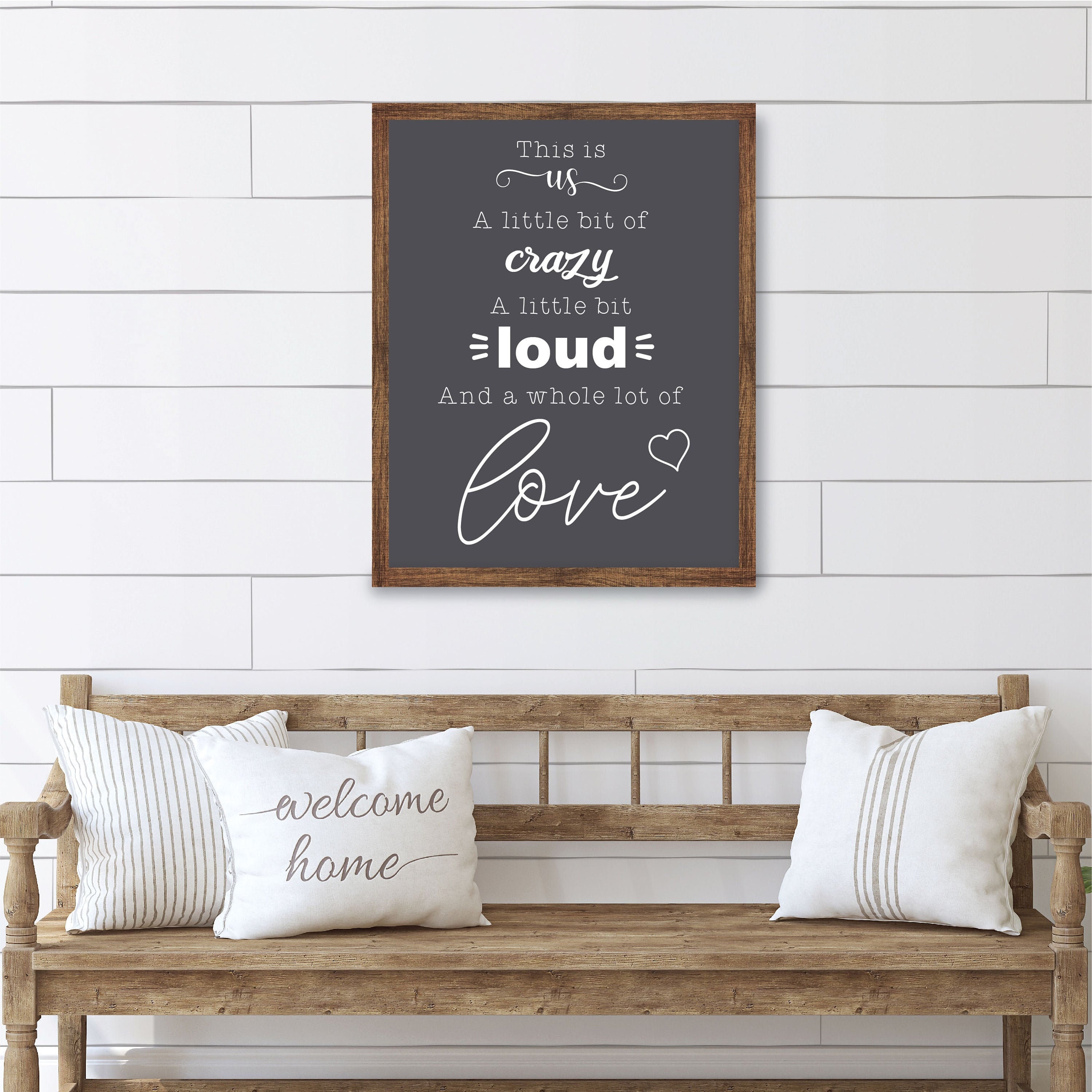 This is Us A Little Bit Crazy A Little Loud A Whole Lot of Etsy