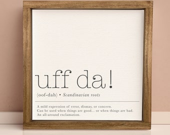 Uff Da Definition — Funny Midwestern Humor Wall Decor, Farmhouse Framed Canvas Signs, Dorm & Bedroom Wall Hangings