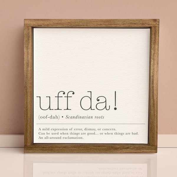 Uff Da Definition — Funny Midwestern Humor Wall Decor, Farmhouse Framed Canvas Signs, Dorm & Bedroom Wall Hangings