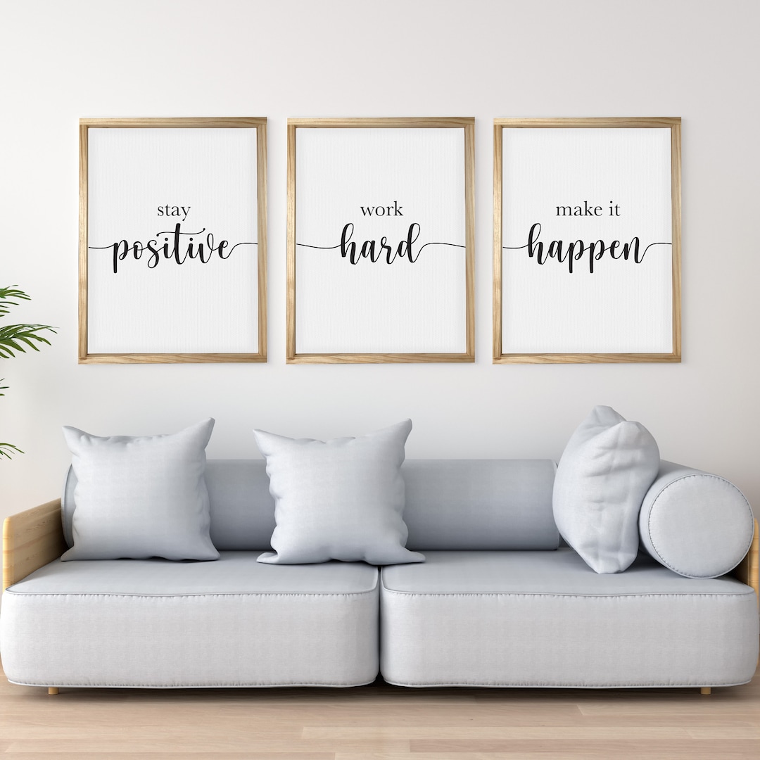 Stay Positive Work Hard Make It Happen Bundle (3) — Motivational Office ...